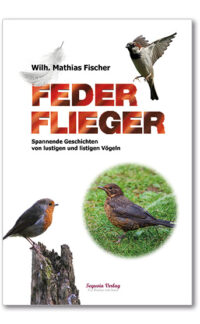 FederFlieger - Spannende Geschichten von listigen und lustigen Vögeln